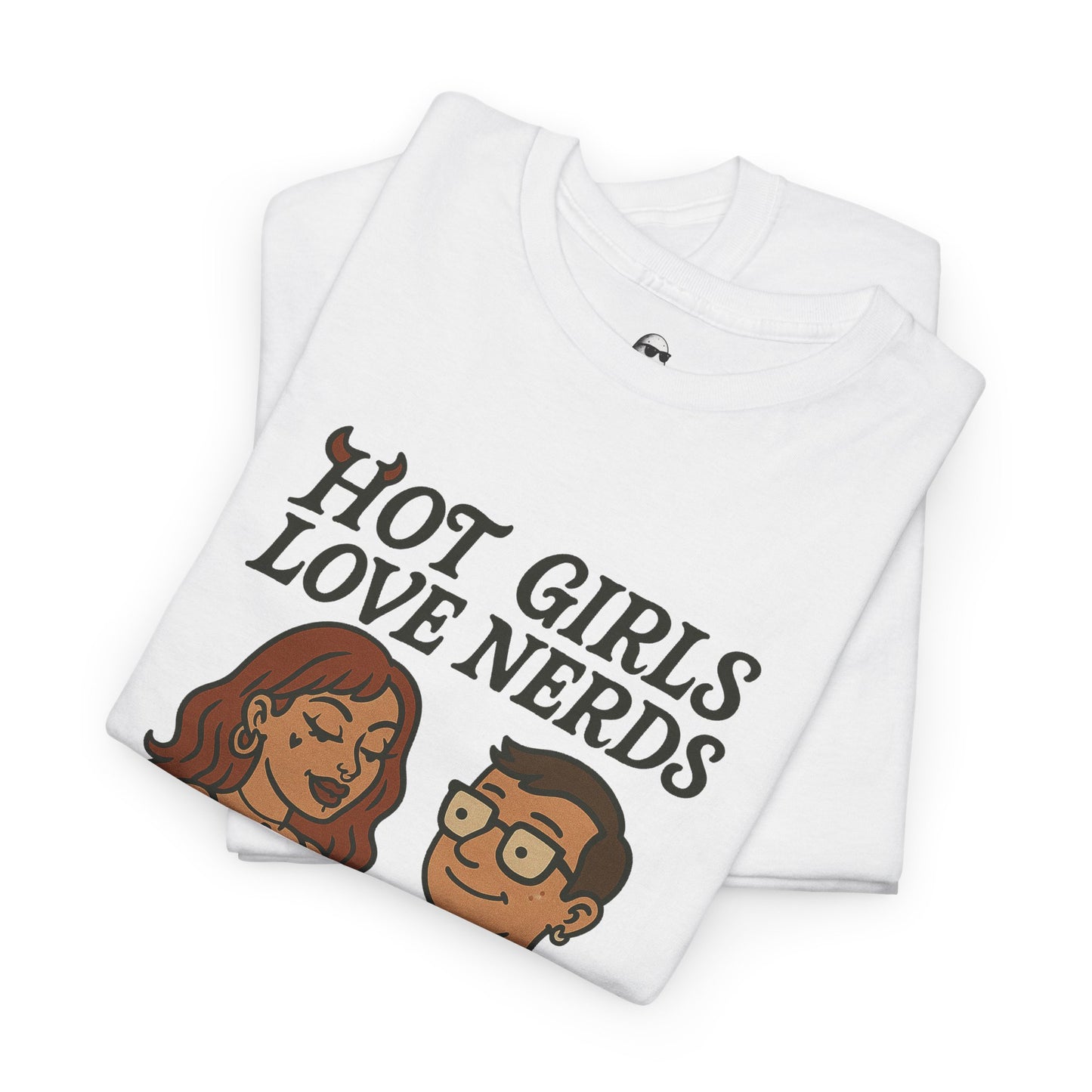 Hot Girls Love Nerds T-Shirt, Trendy Unisex Cotton Tee, Gift for Nerds, Geeky Apparel, Funny Shirt for Casual Wear, Pop Culture Clothing