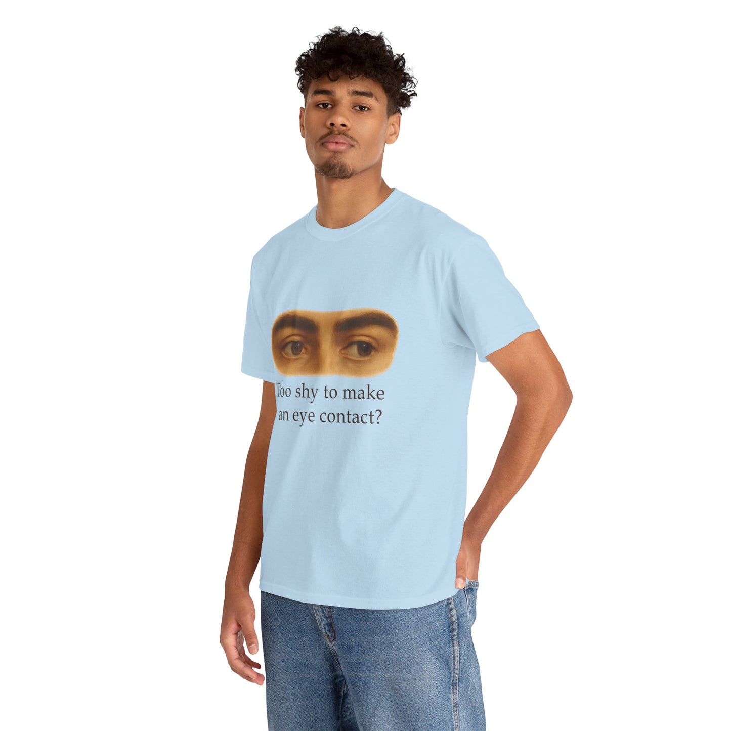 Too Shy to Make Eye Contact – Awkward Gaze Graphic Tee