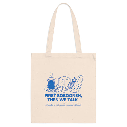 First Sobooneh, Then We Talk Tote Bag